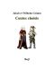 [Contes Grimm 02] • Contes Choisis